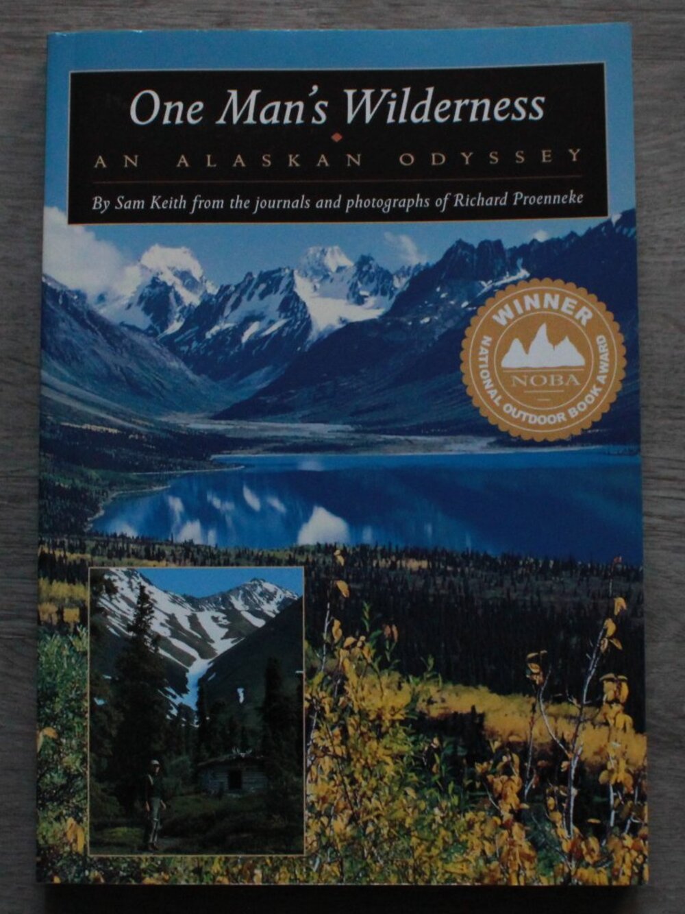 Vintage Alaska Northwest Books 1999 "One Man's Wilderness" Paperback Book